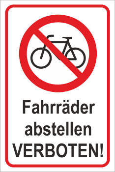 Kombischild  "Fahrräder abstellen verboten "